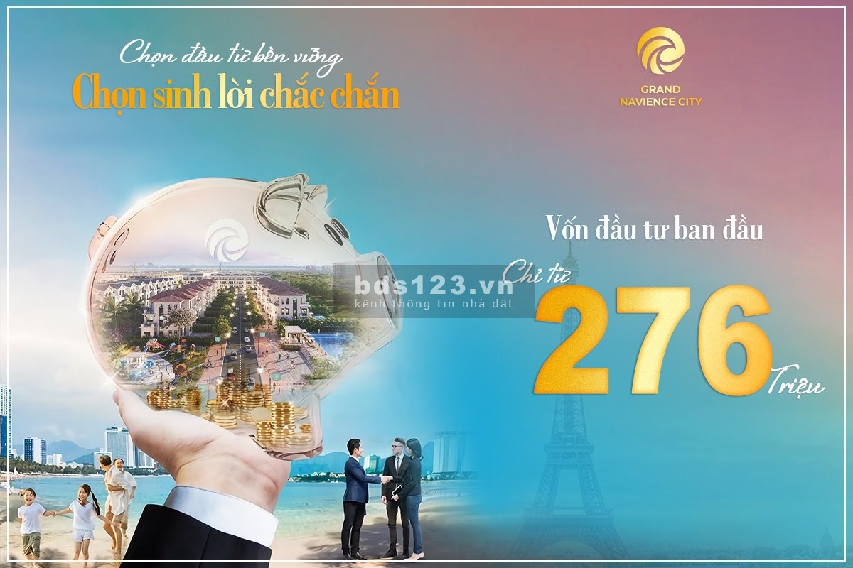 Chọn đầu tư bền vũng chọn sinh lời chắc chắn, dự án Grand Navience City