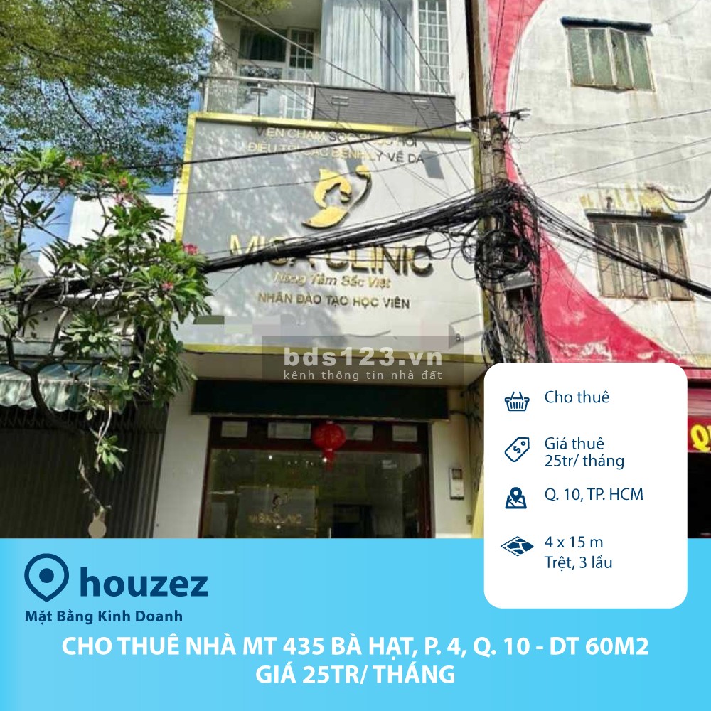 Cho thuê nhà mt kinh doanh 435 Bà Hạt, p.4, q 10 - dt 60m2 - giá 25tr/ tháng
