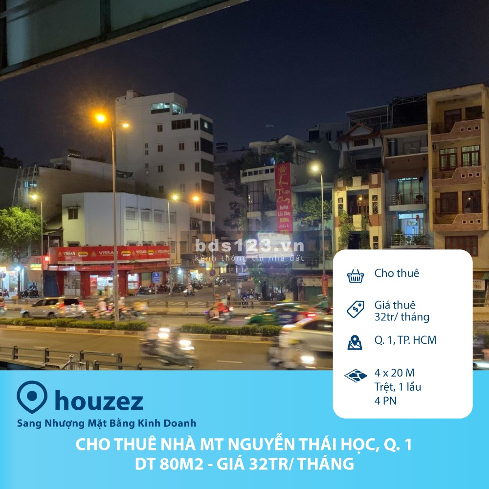 Cho thuê nhà MT kinh doanh Nguyễn Thái Học, P. Cầu Ông Lãnh, Q. 1 - DT 80m2 - Giá 32tr/ tháng