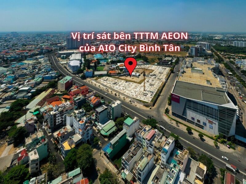 Vị trí sát bên TTTM AEON của Aio City Bình Tân