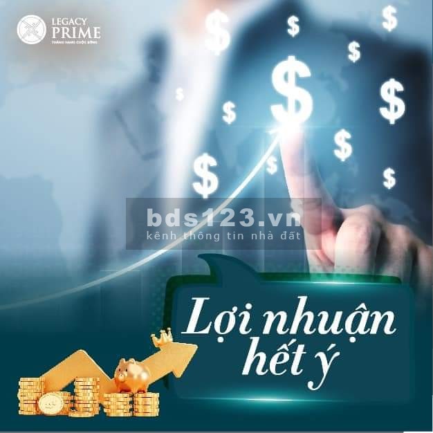 Bán căn hộ Legacy Prime với chính sách cực kỳ hấp dẫn sở hữu căn hộ chỉ với giá 99 triệu