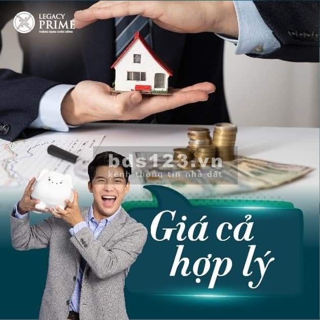 Bán căn hộ Legacy Prime với chính sách cực kỳ hấp dẫn sở hữu căn hộ chỉ với giá 99 triệu
