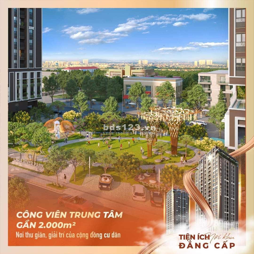 Bán căn hộ cao cấp Cara River Park đẳng cấp 5 sao