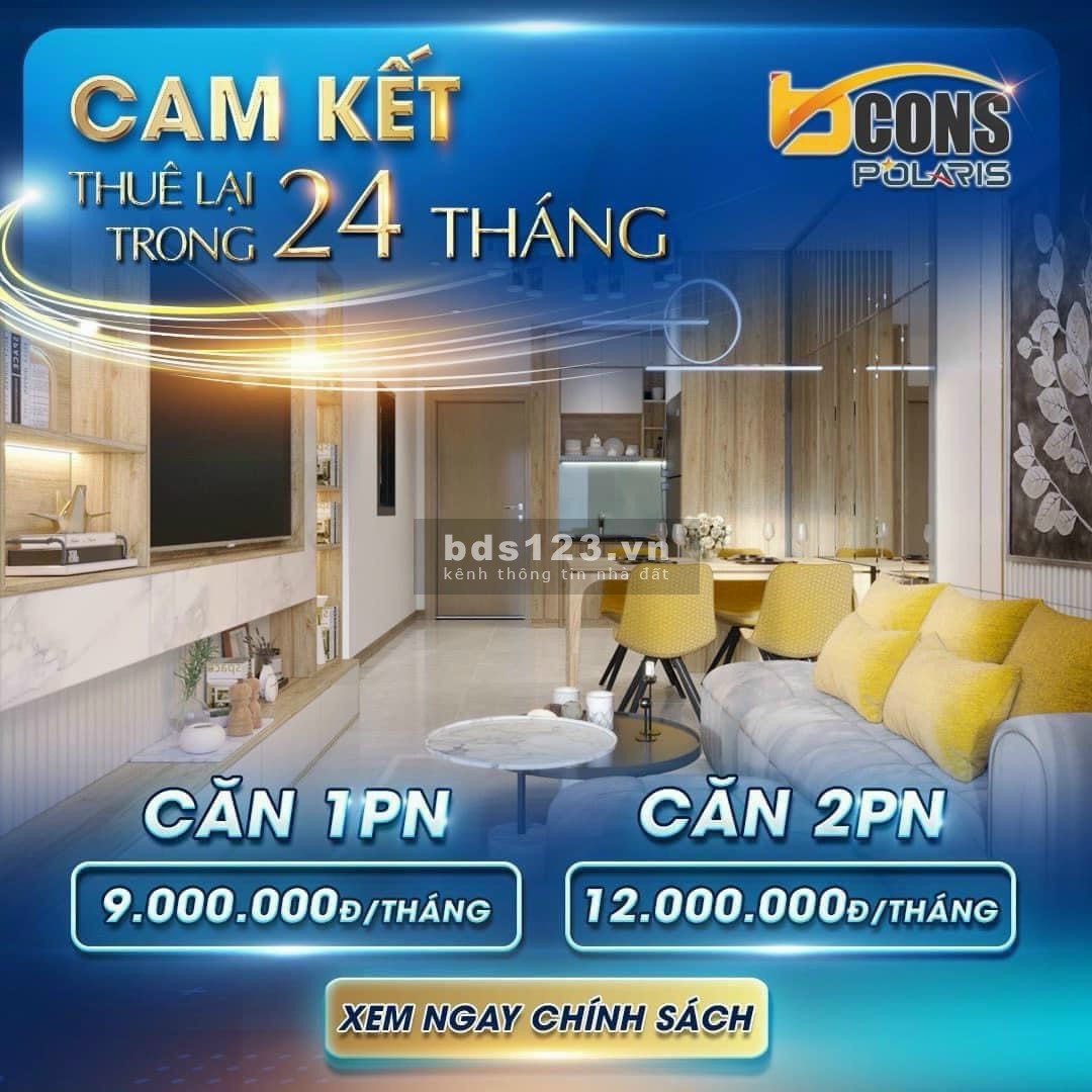 Bán Căn Hộ Bcons Polaris CDT chỉ từ 2ty/căn 2PN 2WC, Cam Kết Thuê Lại 12tr/tháng