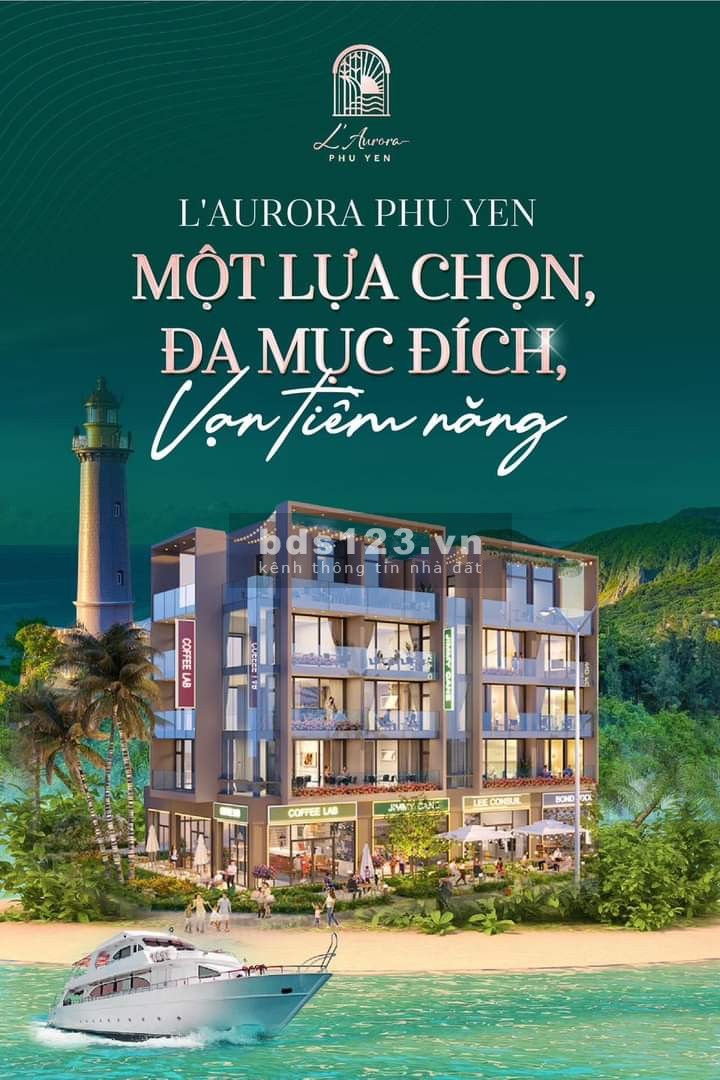 Tâm điểm đầu tư sát biển cận phố tại dự án L’Aurora Phu Yen