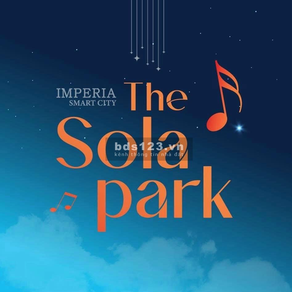 Chính thức nhận booking tòa Imperia Smart City - The Sola Park giá chỉ từ 50tr /m2