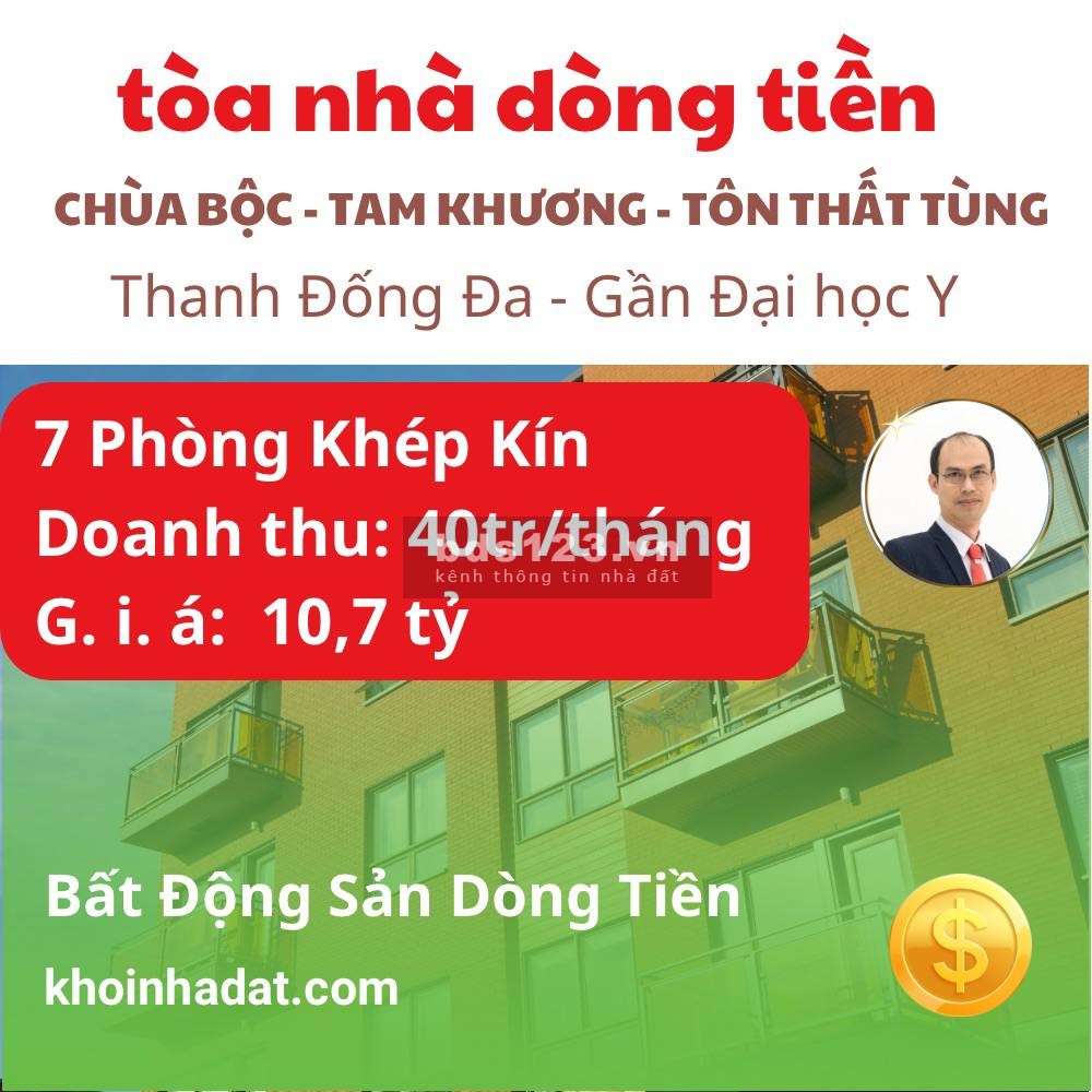 TÒA NHÀ DÒNG TIỀN - 7 TẦNG THANG MÁY - 3 BƯỚC CHÂN RA MẶT PHỐ CHÙA BỘC - TAM KHƯƠNG - TÔN THẤT TÙNG