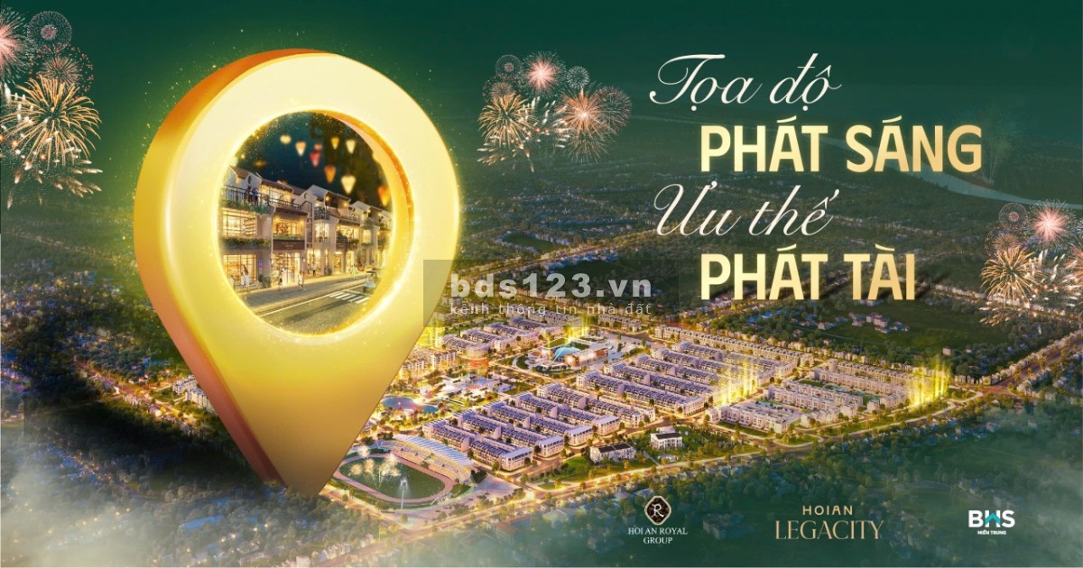 HOIAN LEGACITY cơ hội có 1 không 2 cho nhà đầu tư