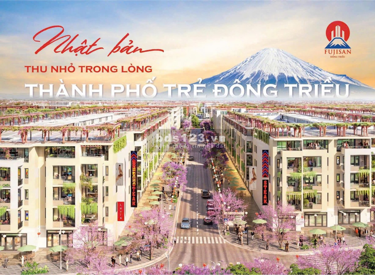 Fujisan – BĐS đáng sống & đáng đầu tư nhất Đông Triều 2025