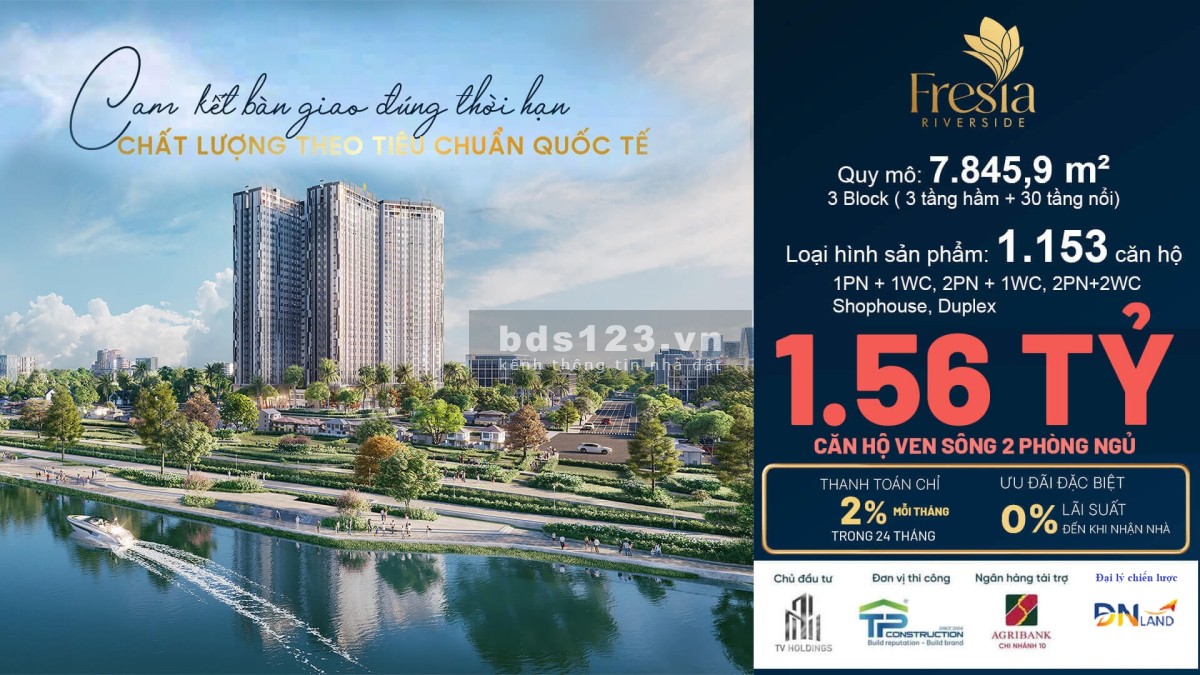 FRESIA RIVERSIDE - SỞ HỮU CĂN HỘ VIEW SÔNG, 1tỷ560 cho căn 2pn