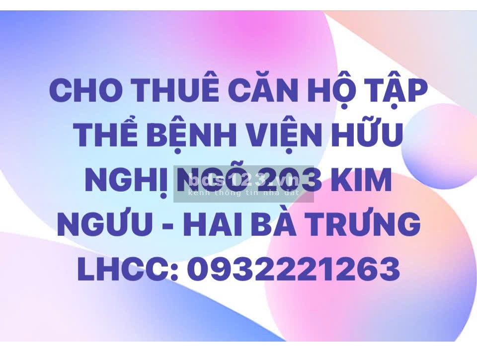 Chính chủ cho thuê căn hộ tập thể Bệnh viện Hữu Nghị ngõ…