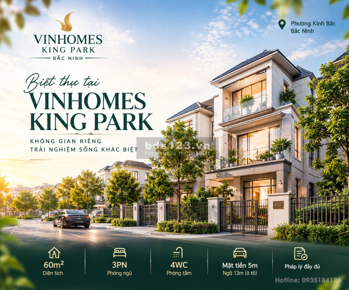 VINHOMES KING PARK – KHÔNG GIAN SỐNG RIÊNG TƯ, TIỆN NGHI GIỮA…